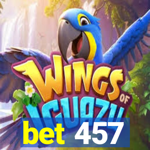 bet 457